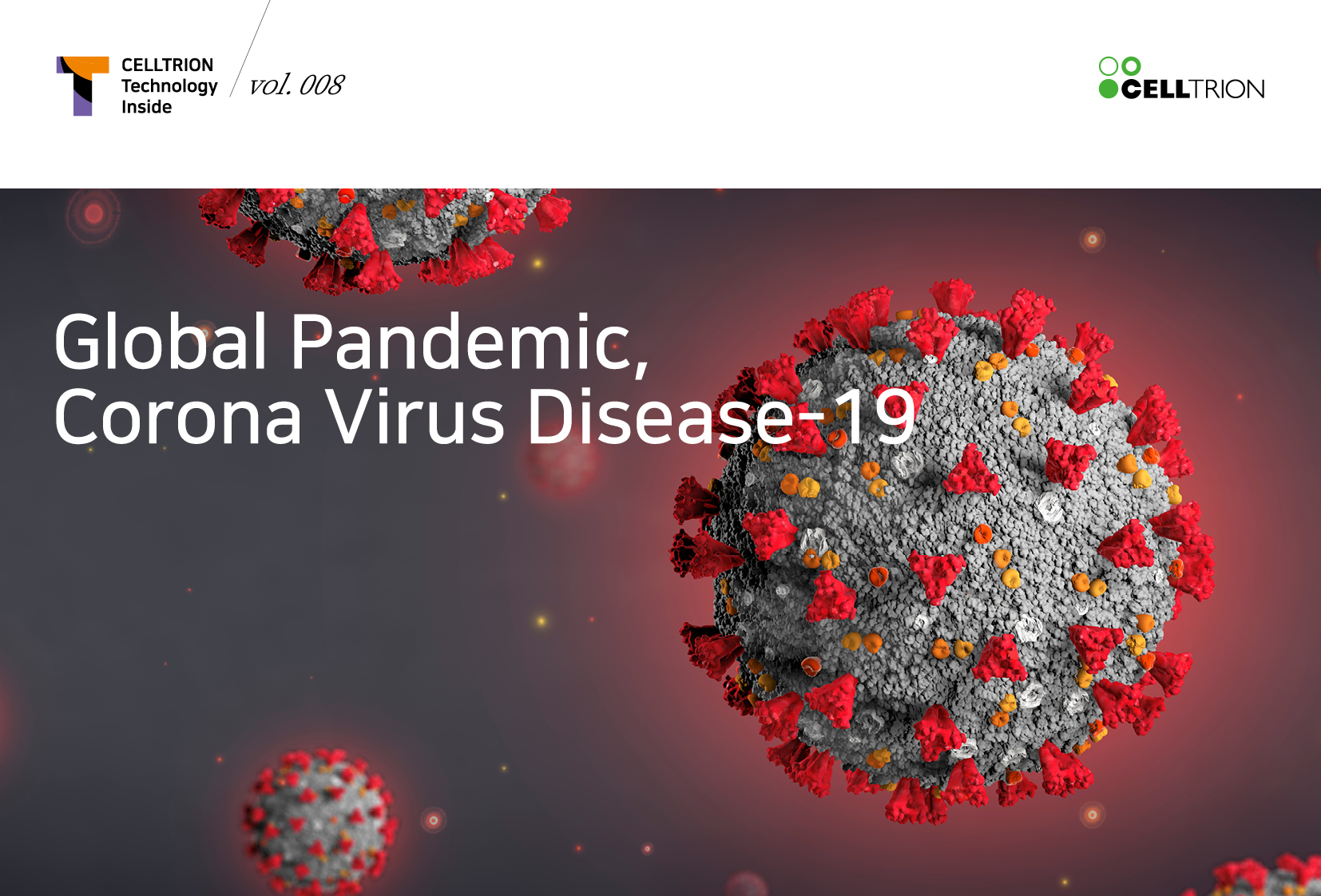 Global Pandemic Corona Virus Disease-19